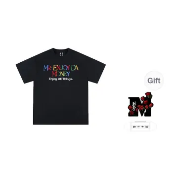 MR.ENJOYDA MONEY T Shirts Unisex