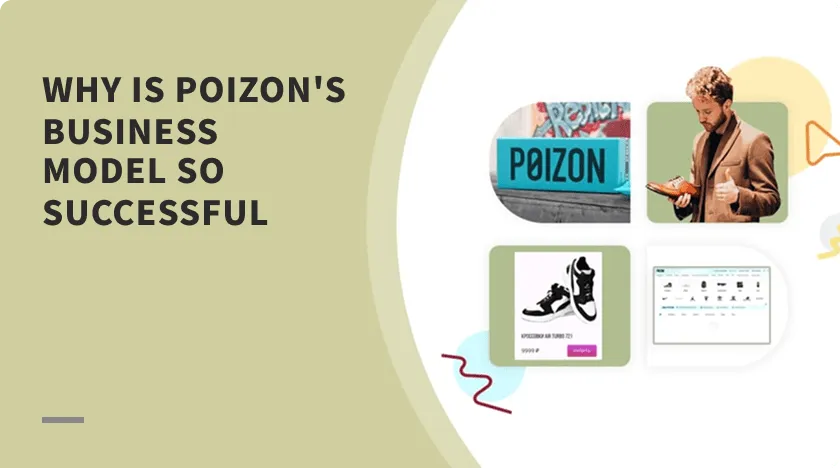 Why is POIZON’s Business Model So Successful?